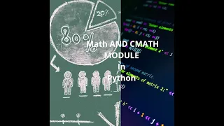 MATH AND CMATH MODULE IN PYTHON