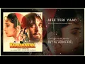 Lagu AISE TERI YAAD AATI HAI-HQ HD SOUND #AUDIO_ROLL