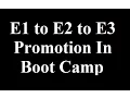 Promotions In Boot Camp E1 to E2 to E3 Tips