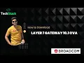 Step-by-Step Guide Downloading Layer7 API Gateway 10 1 OVA Broadcom Inc
