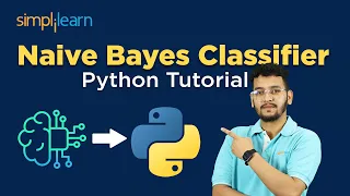 Naive Bayes Classifier Python Tutorial Naive Bayes Classifier In Machine Learning Simplilearn