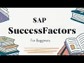 What is SAP SuccessFactors For Beginners
