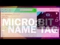 MicroBit Name tag