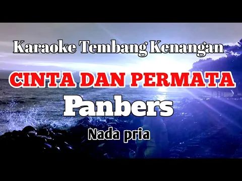Download MP3 CINTA DAN PERMATA - Panbers | Karaoke nada pria | Lirik