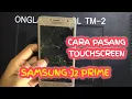 Download Lagu CARA PASANG TOUCHSCREEN SAMSUNG J2 PRIME