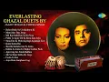 Lagu Everlasting Ghazals Duet by Jagjit \u0026 Chitra Singh | Socha Nahin Achha Bura | Din Guzar Gaya