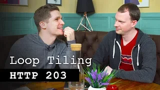 Loop Tiling - HTTP 203