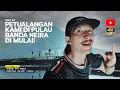 GUNUNG API BANDA - Banda Neira Kami Datang! Eps 22 Part #3