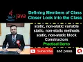 Java - Members of Class static non static variable blocks methods constructors