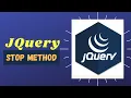 jQuery Stop Method Tutorial