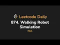 874 Walking Robot Simulation Leetcode Daily - Python