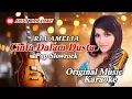 Download Lagu CINTA DALAM DUSTA RIA AMELIA SLOWROCK KARAOKE || @sonykaraokeofficial