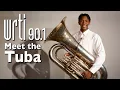 Download Lagu Meet the TUBA! | WRTI-FM Meet the Instruments