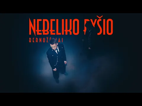 Video Thumbnail: Bernužėliai - Nebeliko ryšio
