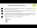 Understanding the client libraries