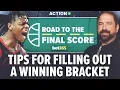 How to Fill Out Your NCAA Tournament Bracket Win Your March Madness Pool Bracket Tips Strategy