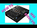 Download Lagu DJ BETTER - HOW TO USE EFFECTS ON PIONEER MIXERS