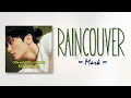 Download Lagu Mark – Raincouver [RomIEng Lyric]