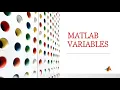 MATLAB VARIABLES