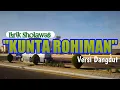 Download Lagu Sholawat KUNTA ROHIMAN ||VERSI DANGDUT, adem banget