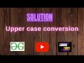 Upper case conversion GFG Problem Solving Hindi Solution Gorakh Codes