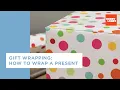 Gift Wrapping - How to Wrap a Present Hobby Lobby