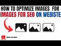 How To Optimize An Image For SEO On Your Website 2025 - ALT Text And More