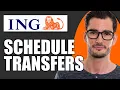 How To Set Up Scheduled Transfers in ING Automatic Payments