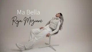 Raja Meziane Ma Bella Music Video Prod By Dee Tox 