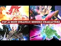 Top 10 Insanely Broken Characters EVER Created INSANE GAME BREAKING MODS Dragon Ball Xenoverse 2