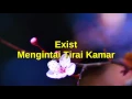 Download Lagu Exist - Mengintai Tirai Kamar