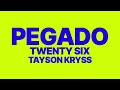 TWENTY SIX, Tayson Kryss - Pegado