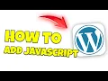 how to add javascript in wordpress