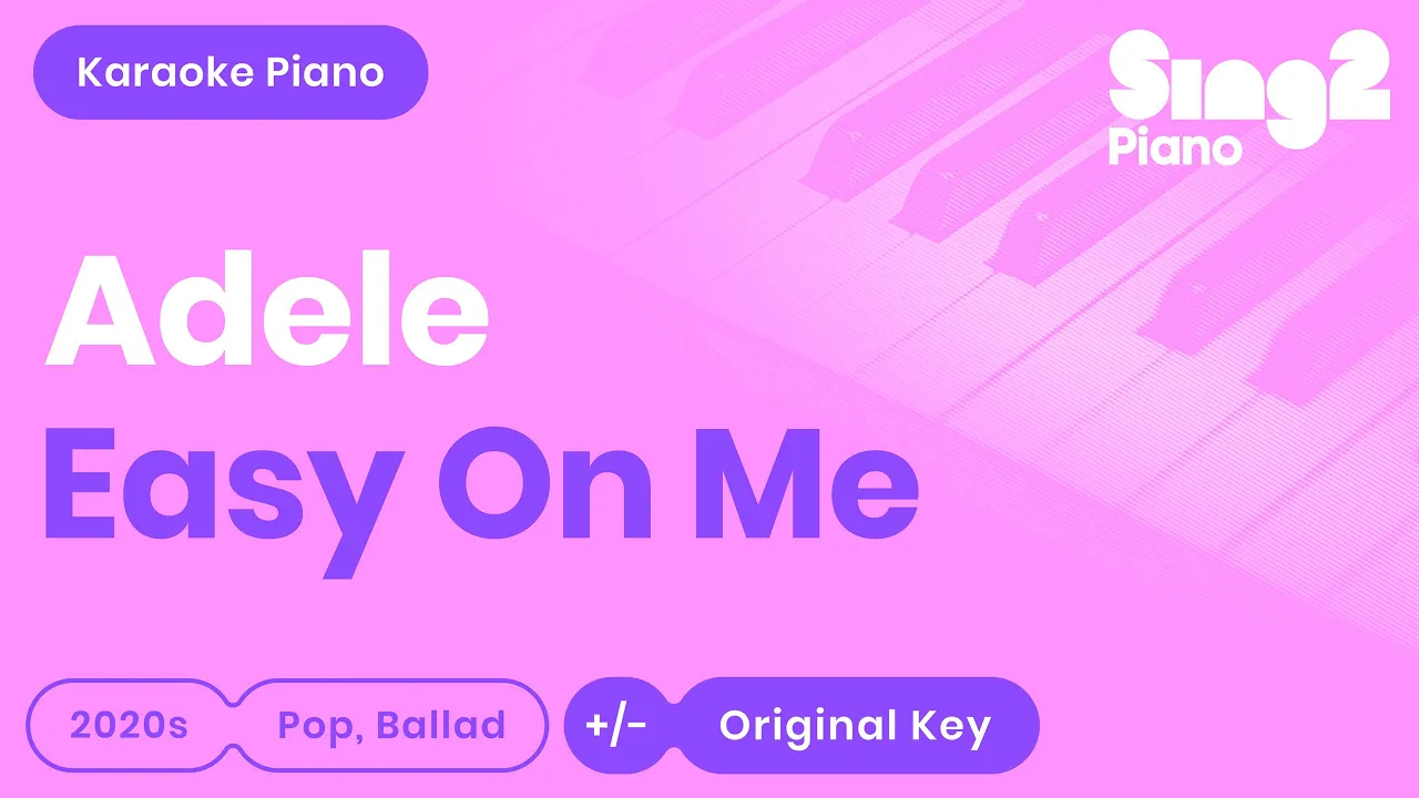Easy On Me Karaoke | Adele (Piano Karaoke)