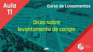 Aula 11 - Dicas sobre levantamento de campo