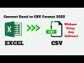 How to Convert Excel Files to CSV Format Without any Software 2022