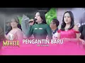 Download Lagu PENGANTIN BARU - MAHESA MUSIK | Live Arjosari Pemalang
