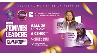 Convention des femmes de la maison de la destinée I 26 09 26 I 5ème Edition ISUITE