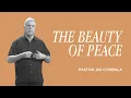 The Beauty of Peace Pastor Jim Cymbala The Brooklyn Tabernacle