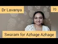 Lagu | Swaram for Azhage Azhage | Saivam | Dr Lavanya | Voice Culture Trainer | Play Back Singer |