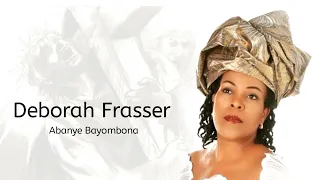 deborah frasser abanye bayombona