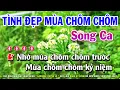 Download Lagu Karaoke Tình Đẹp Mùa Chôm Chôm - Song Ca | Nhạc Sống Dễ Hát Nhất