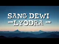 SANG DEWI - LYODRA Feat ANDI RIANTO ORCHESTRA