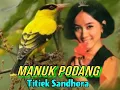 Download Lagu MANUK PODANG - Titiek Sandhora