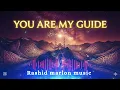 You are my guide 