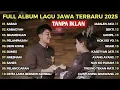 Download Lagu [TANPA IKLAN] SABAR - SADEWOK || LAGU JAWA VIRALFULL ALBUM TERBARU SEPTEMBER 2025 
