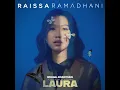 LAURA - From "Laura Movie" - Raissa Ramadhani