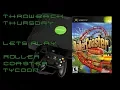 Throwback Thursday - Roller Coaster Tycoon