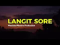 Lagu Langit Sore - Maulana Masbro Production | Official Lyric Video Lagu Jawa Sedih Galau Penyesalan