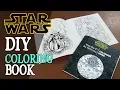 DIY Star Wars Coloring Book - May the 4th Be With You